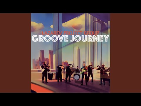 Lazarev Project Group - Groove Journey (CD)