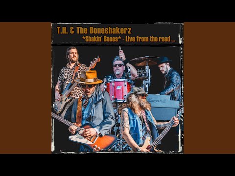 T.H. & The Boneshakerz - Shakin’ Bones - Live from the Road (CD)