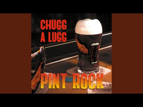 Chugg A Lugg - Pint Rock (CD)