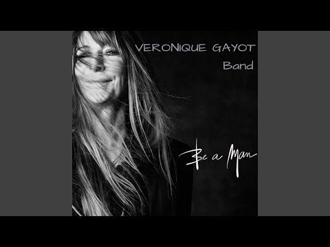Veronique Gayot & Band - Be A Man (12" Vinyl)