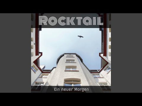 Rocktail - Ein neuer Morgen (CD)