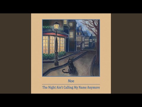 Moe - The Night Ain't Calling My Name Anymore (CD)