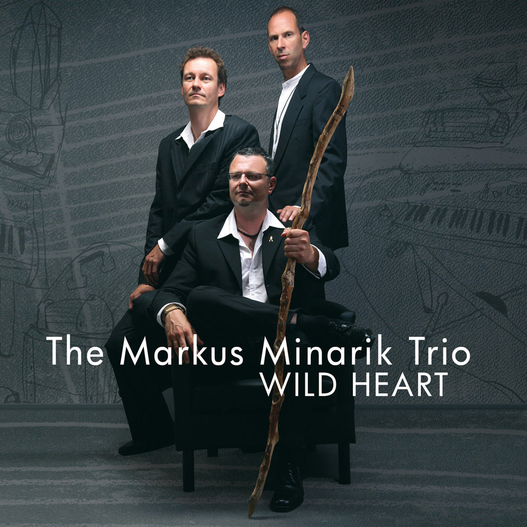 The Markus Minarik Trio - Wild Heart (CD) (5948062498969)