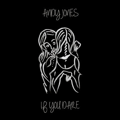 Andy Jones – If You Dare, Remixes (MP3-Download) (5995824283801)