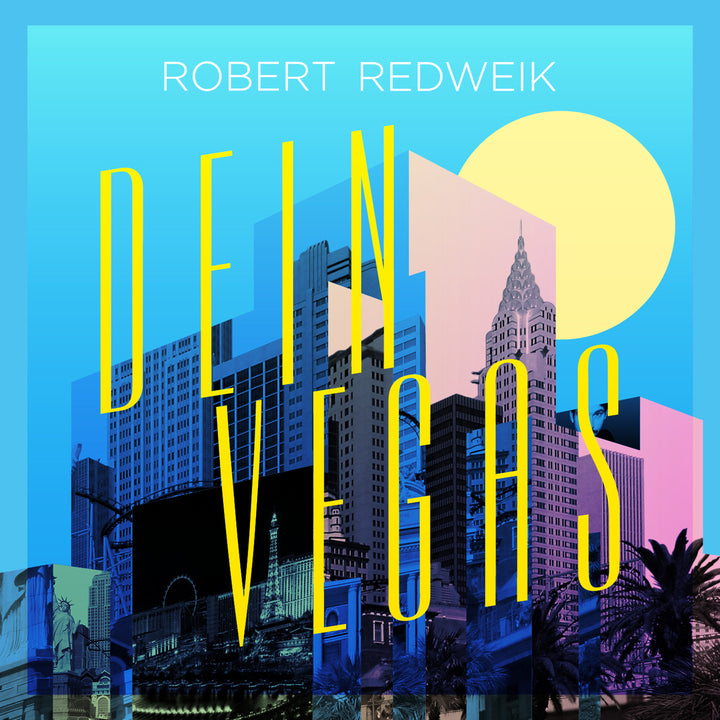 Robert Redweik - Dein Vegas Albumcover (5906922569881)