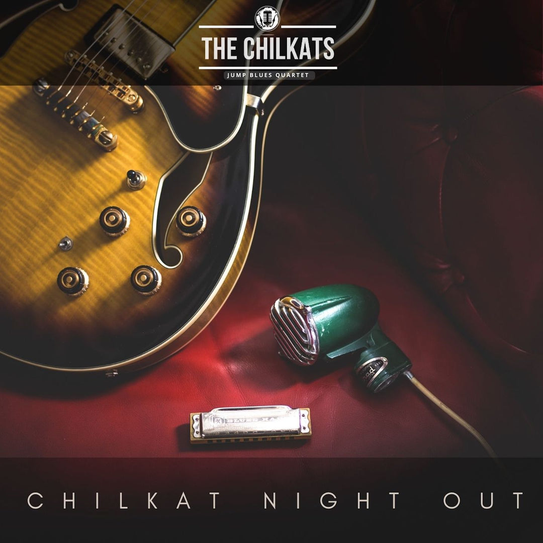 The Chilkats - Chilkat Night Out (CD) (6104308088985)