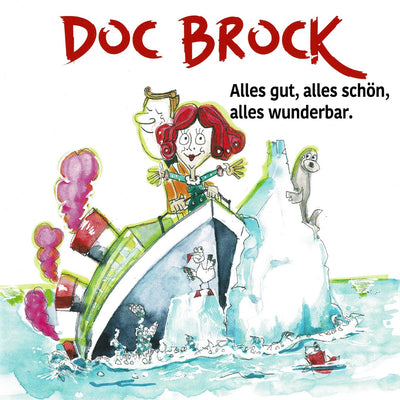 Doc Brock - Alles gut, alles schön, alles wunderbar. (CD) (6005280243865)