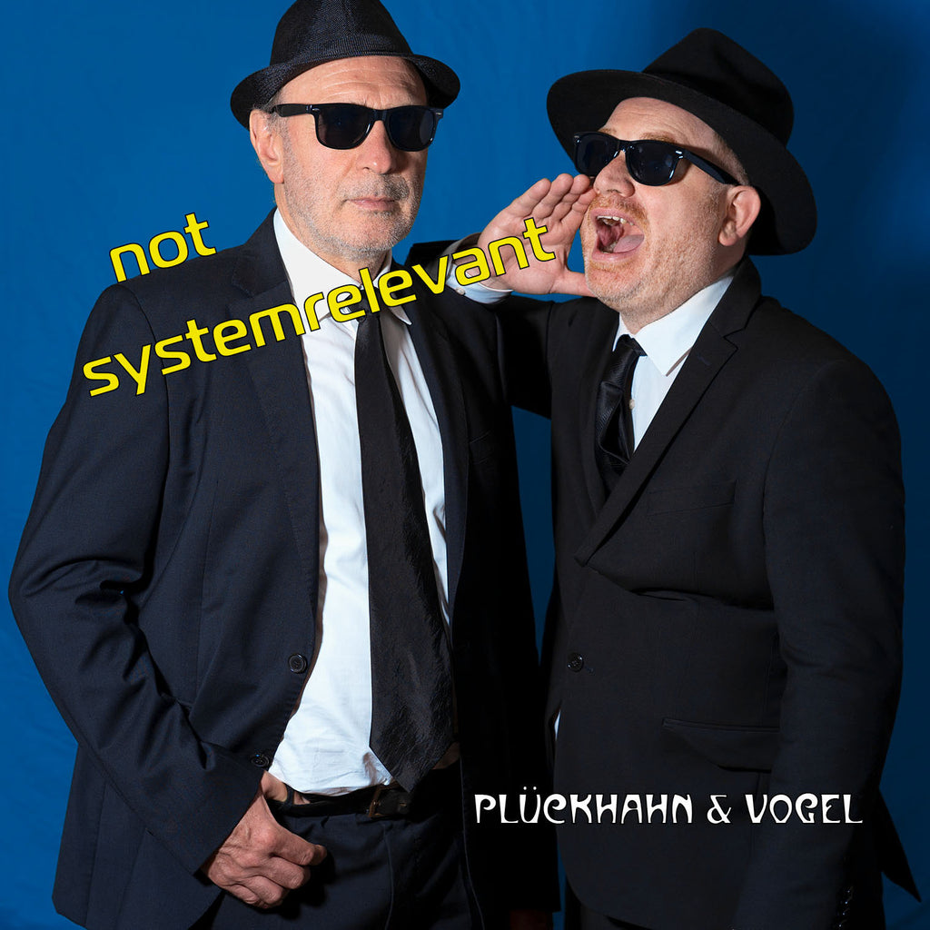 Plückhahn & Vogel - not systemrelevant (CD)