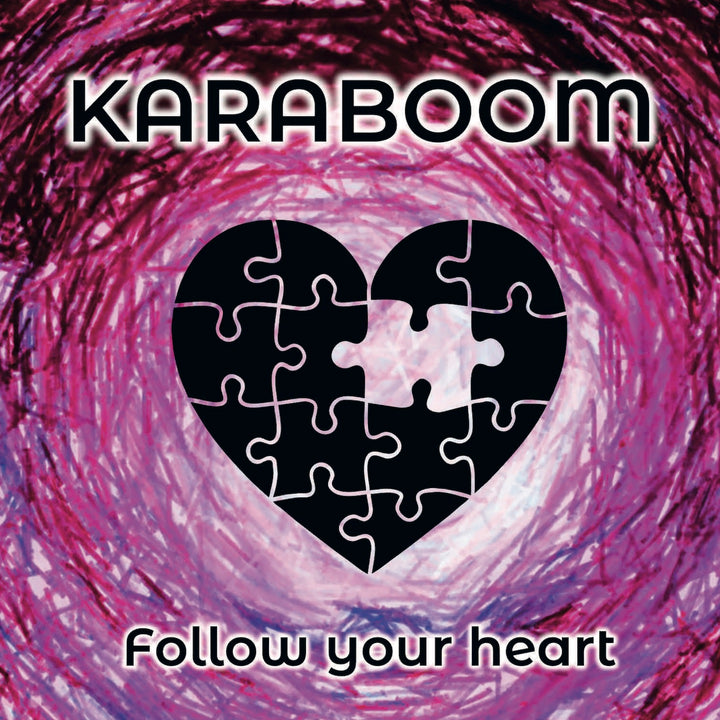 Karaboom - Follow Your Heart (CD)