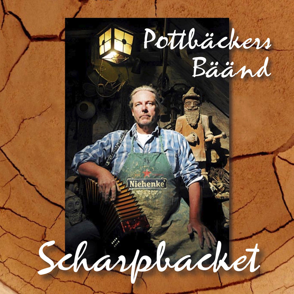 Pottbäckers Bäänd - Scharpbacket (CD)