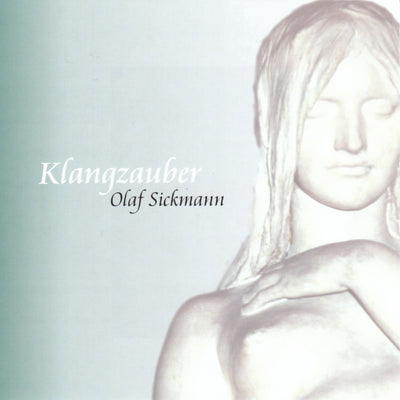 Olaf Sickmann - Klangzauber (CD) (5906918113433)