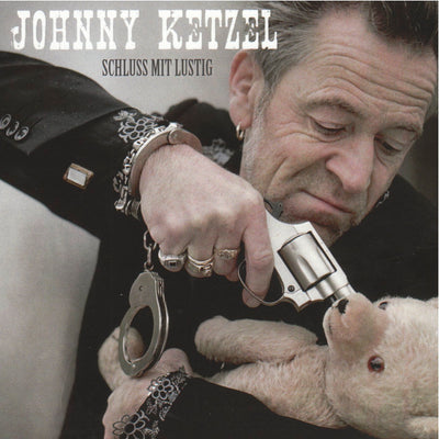 Johnny Ketzel und sein Schliesser - Schluss mit lustig (CD) (5906920013977)