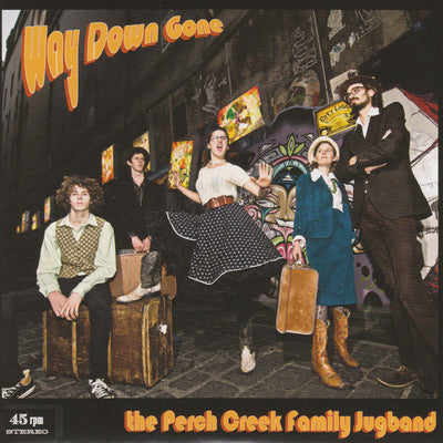 The Perch Creek Family Jugband - Way Down Gone (7" Vinyl-Single) (5965372883097)