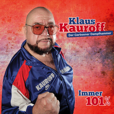 Klaus Kauroff - Immer 101% (CD) (5948063514777)