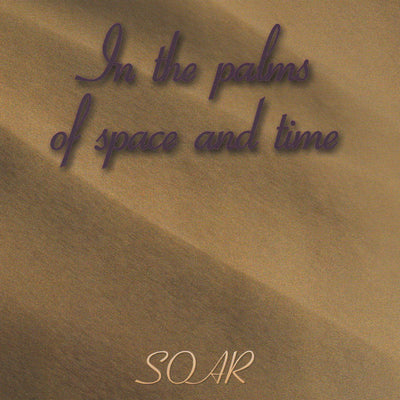 SOAR - In the palms of space and time (Mediabook inkl. CD) (5948063547545)