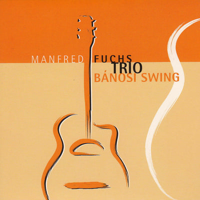 Manfred Fuchs Trio - Bánosi Swing (CD) (5948064071833)