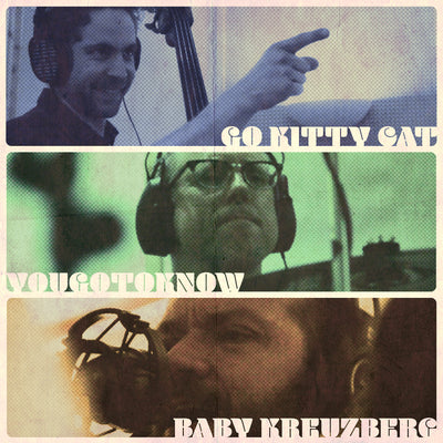 Baby Kreuzberg - Go Kitty Cat / Yougotoknow (MP3-Download) (6132563312793)
