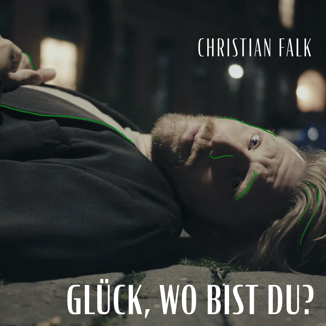 Christian Falk - Glück wo bist du? (Mp3-Download)