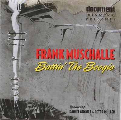 Frank Muschalle - Battin’ The Boogie (CD) (5948062007449)