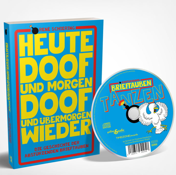 Abstürzende Brieftauben - Heute doof und morgen doof und übermorgen wieder Die Geschichte der Abstürzenden Brieftauben) (Buch inkl. CD) (6710157738137)