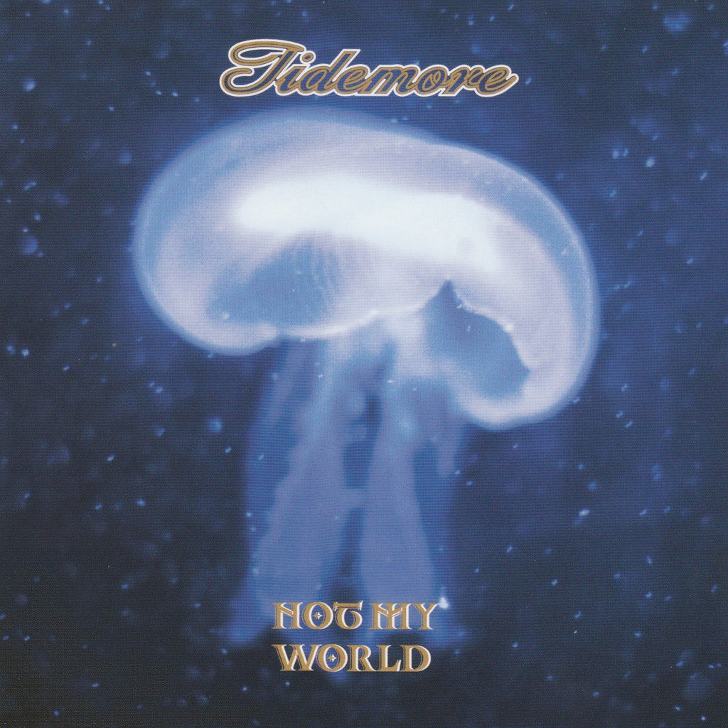 Tidemore - Not My World (CD)