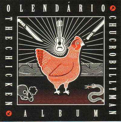 O Lendário Chucrobillyman - The Chicken Album (10" Vinyl-EP) (5965409386649)