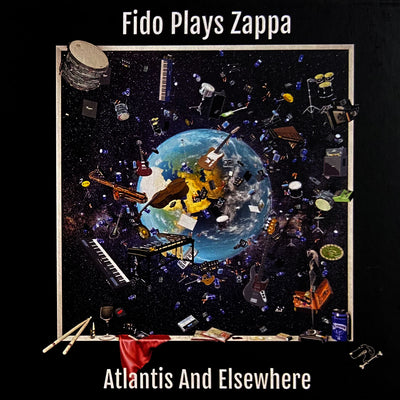 Fido Plays Zappa - Atlantis And Elsewhere (2CD) (5906680512665)