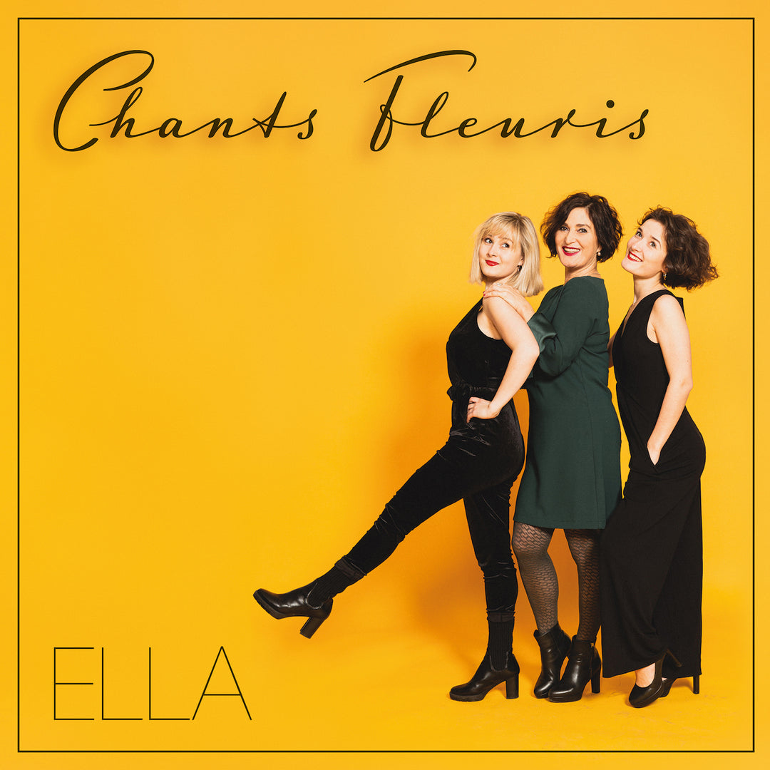 Chants Fleuris - Ella (CD) (5871823814809)