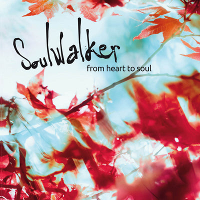 Soulwalker - From Heart to Soul (CD) (5871681175705)
