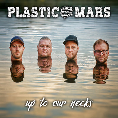Plastic Mars - Up To Our Necks (CD) (6790476759193)