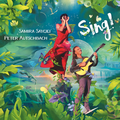 Samira Saygili, Peter Autschbach - Sing! (CD)