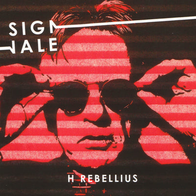 H Rebellius - Signale (CD) (5871674491033)
