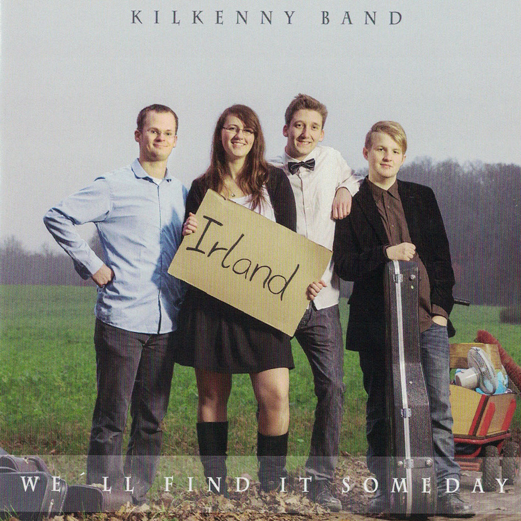 Kilkenny Band - We'll Find It Someday (CD)