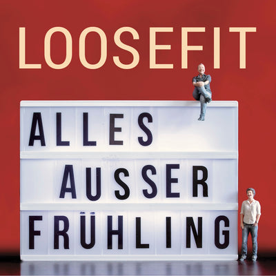 Loosefit - Alles außer Frühling (CD) (5871790096537)