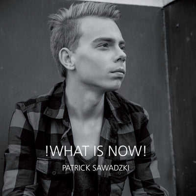 Patrick Sawadzki - What Is Now (CD) (5871720366233)