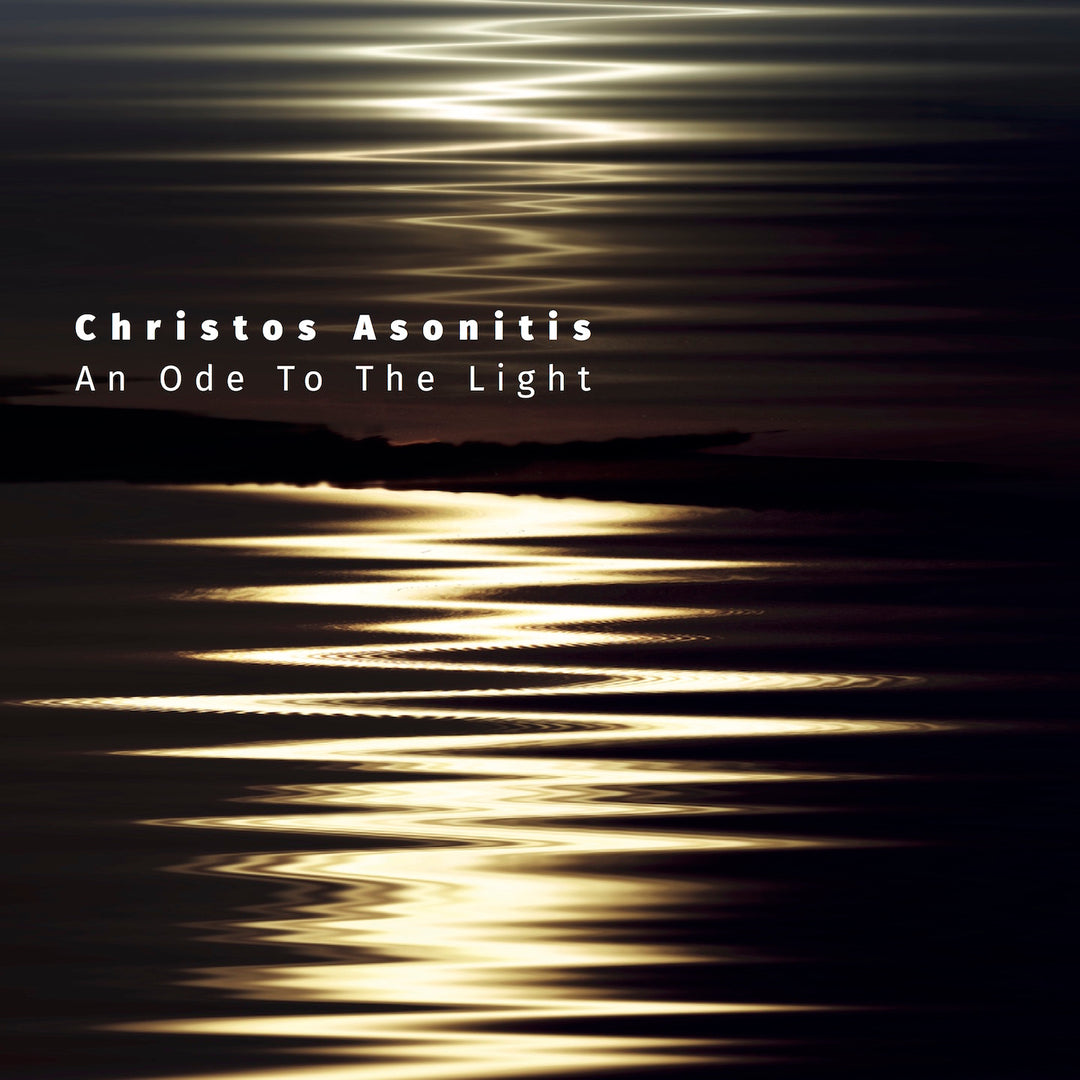 Christos Asonitis - An Ode To The Light  (CD) (5871767191705)