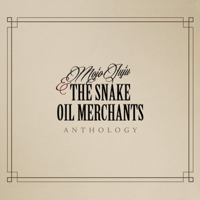 Mojo Juju & The Snake Oil Merchants - Anthology (CD) (5871713616025)