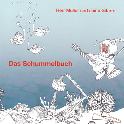 Herr Müller und seine Gitarre - Das Schummelbuch (CD) (5871674163353)