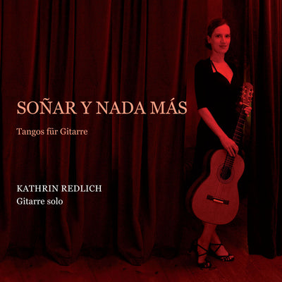 Kathrin Redlich - Soñar Y Nada Más (CD) (5871729606809)