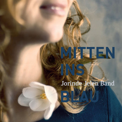 Jorinde Jelen Band - Mitten ins Blau (CD) (5871701295257)
