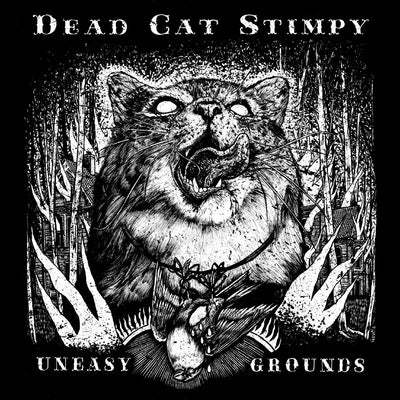 Dead Cat Stimpy - Uneasy Grounds (LP + Bonus CD) (5871714697369)