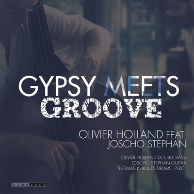 Olivier Holland feat. J. Stephan - Gypsy Meets Groove (CD) (5871706734745)