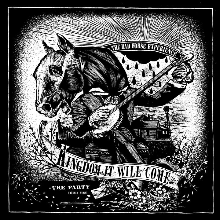 The Dad Horse Experience - Kingdom It Will Come (7“ Single) (7" Vinyl-Single) (5871674687641)