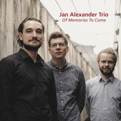 Jan Alexander Trio - Of Memories To Come (CD) (5871753003161)