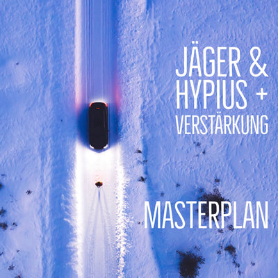 Jäger & Hypius + Verstärkung - Masterplan (CD)