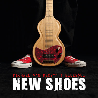 Michael Van Merwyk & Bluesoul - New Shoes (CD) (5871745794201)