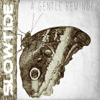 Slowtide - A Gentle Reminder (CD) (5871784525977)