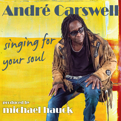 André Carswell - singing for your soul (CD)