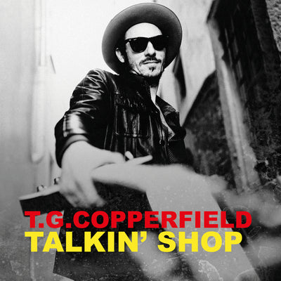 T.G. Copperfield - Talkin’ Shop (CD) (5871812739225)