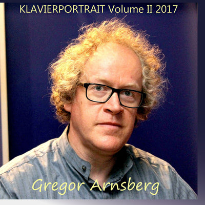 Gregor Arnsberg - Klavierportrait Volume II (CD) (5871747432601)